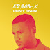 Edson-X - Don't Know | Download Mp3