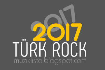 2017 Türk Rock Müzikleri