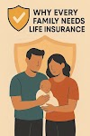  Why Every Family Needs Life Insurance