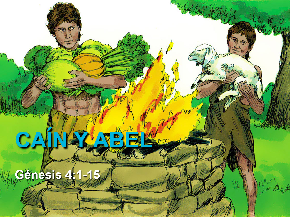 Historia Bíblica 3: Caín y Abel