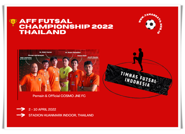 COSMO JNE FC di AFF FUTSAL 2022 THAILAND