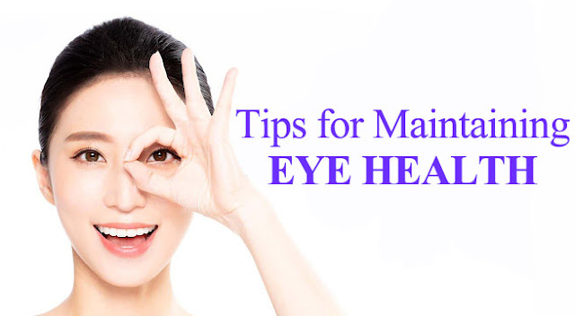 7 Tips for Maintaining Eye Health