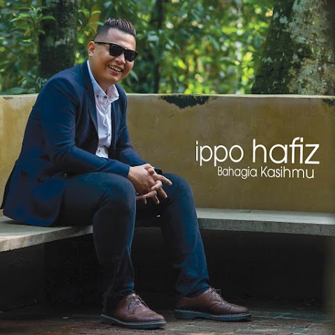 Ippo Hafiz - Bahagia Kasihmu MP3