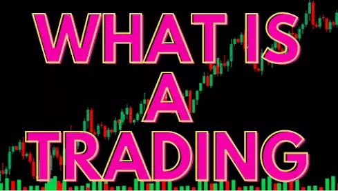 What is Trading || How to start trading