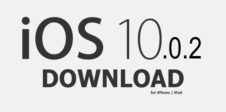 Apple iOS 10.0.2 IPSW Download