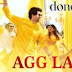 Agg Lagdi Lyrics - Siddharth Mahadevan, Lisa Mishra - Dono (2023)