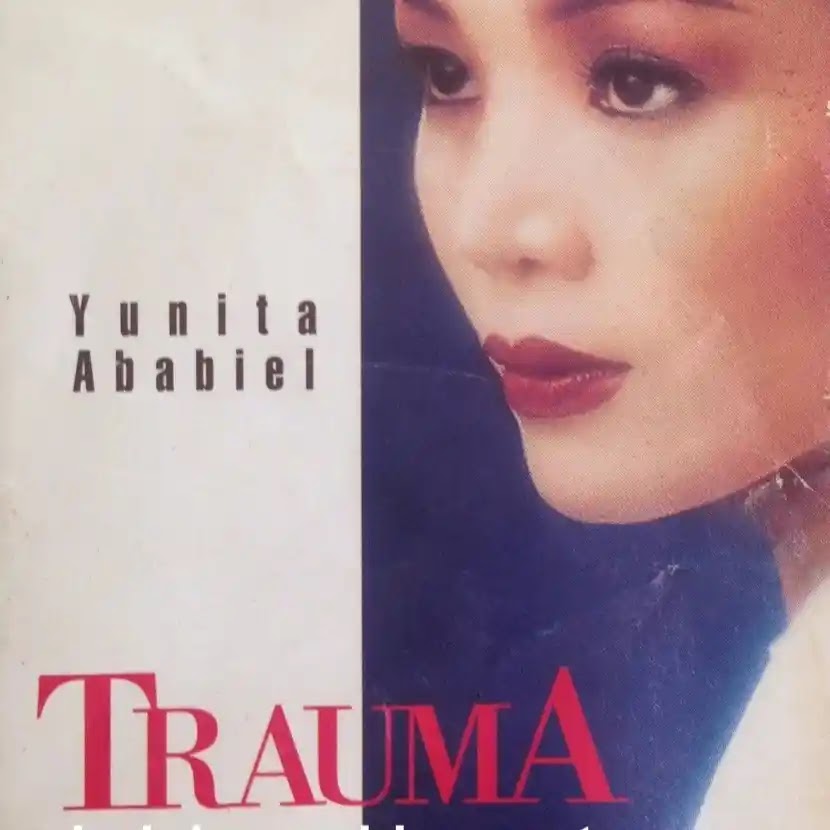 Lirik lagu Yunita Ababiel Trauma
