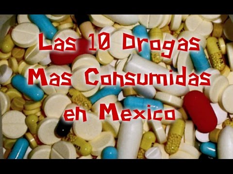 Top 10 de las drogas más consumidas en México