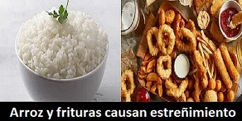 Arroz y frituras causas estreñimiento