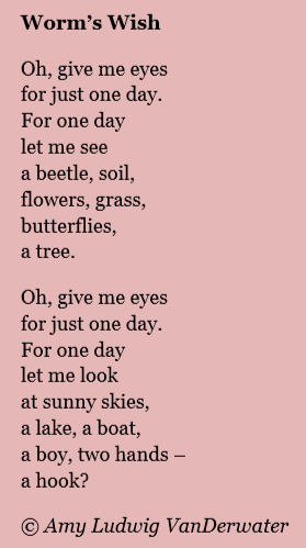 The Poem Farm Poetry Friday Poem 30 Worm S Wish