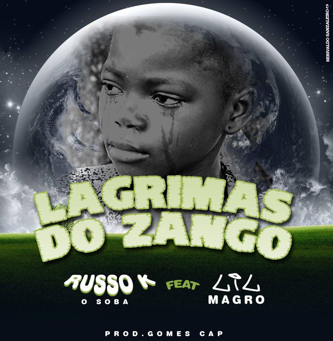 Russo K feat. Lil Magro - Lágrimas Do Zango