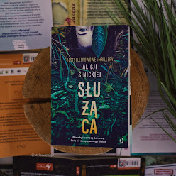 SŁUŻĄCA - ALICJA SINICKA | THRILLER