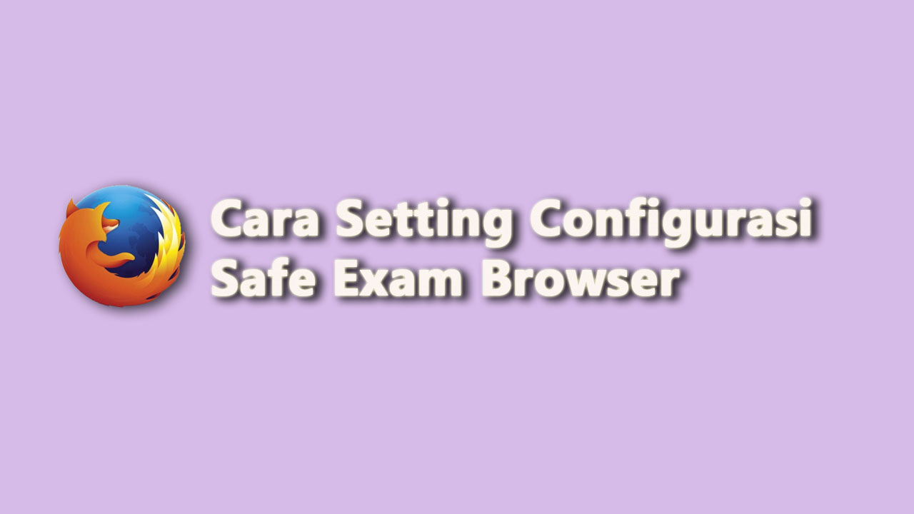 Safe Exam Browser