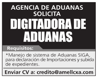 Empleo Agencia de Aduanas Amell C x A solicita Digitadora de Aduanas Envía tu CV