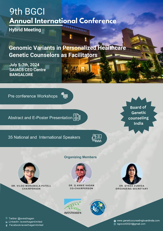 9th BGCI Annual International Conference | Genomic Variants in Personalized Healthcare Genetic Counselors as Facilitators | July 5-7th, 2024
