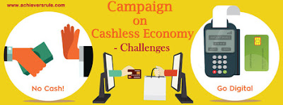 Cashless Economy - Quick Points  for IBPS PO, IBPS CLERK, INSURANCE EXAMS, RRB EXAM, SBI PO, SBI CLERK