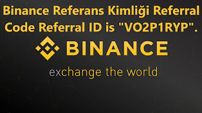 binance-referans-kimligi-referral-code-referral-id-is-VO2P1RYP