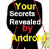 How Android phones Reveal Your Secrets without You knowing