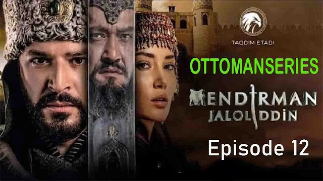 Mendirman Jalaluddin Khwarazm Episode 12 - Review Story