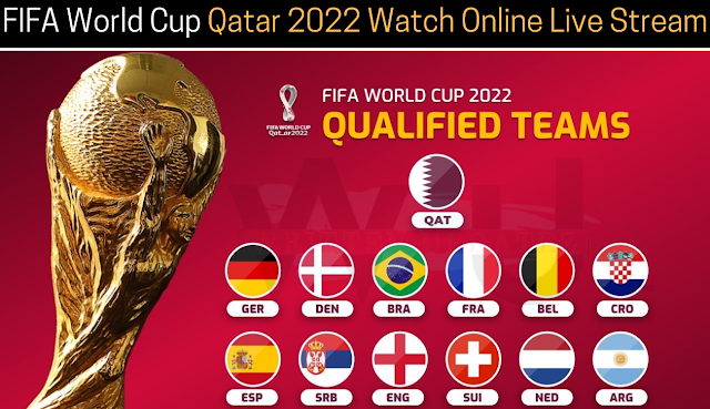 Fifa World Cup Qatar 2022 Watch Online Live