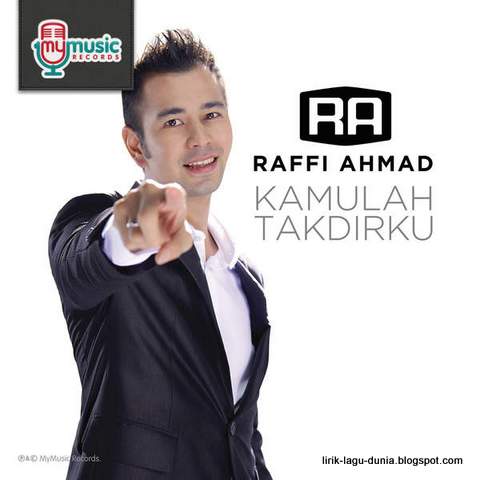 Kumpulan Lagu Raffi Ahmad - Album Kamulah Takdirku