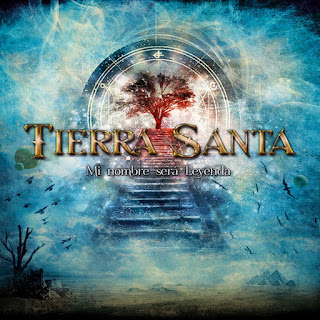 Tierra Santa - Mi nombre será leyenda