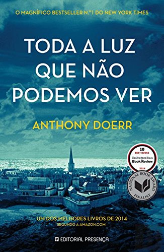 Toda Luz que Não Podemos Ver | Antony Doerr