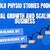 Untold Physio Stories - Growing and Scaling Yourself and Your Business