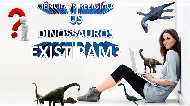 Dinossauros vs ciência - Uma pergunta que – para a comunidade cientifica – parecia intrigante aos religiosos, tem-se mostrado cada vez mais intrigante aos cientistas: A contemporaneidade entre o homem e os dinossauros.