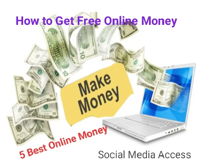 5 Ultimate Ways on How to Get Free Money $1000 Day online.