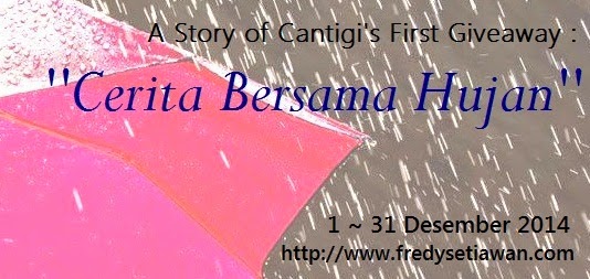 http://www.fredysetiawan.com/2014/11/first-giveaway-cerita-bersama-hujan.html#.VI50P3vdXhB