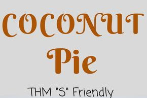 #TOPRECIPES Coconut Cream Pie || Low Carb , Gluten Free, THM