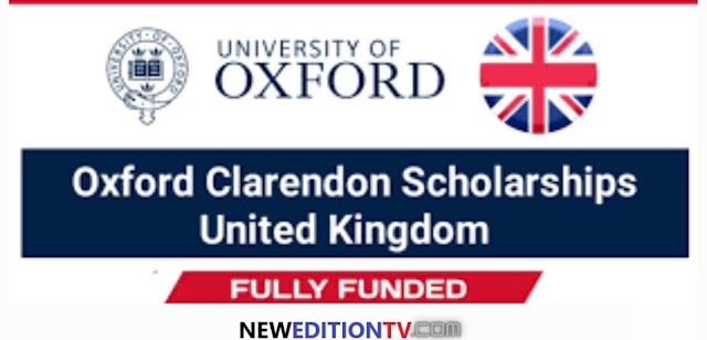 Clarendon Fund Scholarships at University of Oxford for International students| Study In UK | Fully funded.