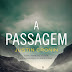 [Resenha] A Passagem