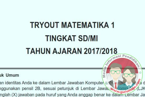 atau Download soal latihan try out Bahasa Indonesia USBN SD Soal MATEMATIKA USBN SD 2018 Disertai Kunci Jawaban