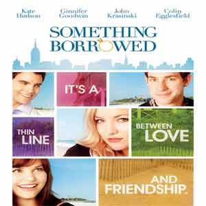 Something Borrowed Movie Review