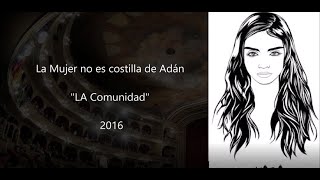 Pasodoble "La Mujer no es costilla de Adam". Comparsa "La Comunidad" (2016) con Letra