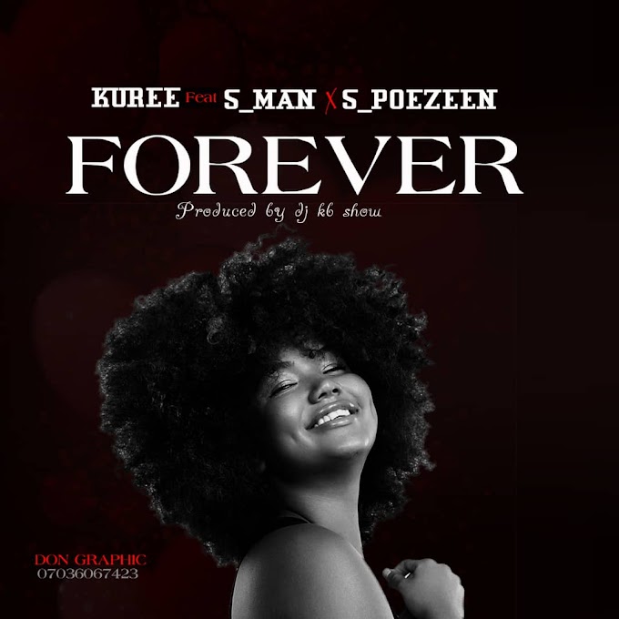 Forever Music | Kuree ft s-man X s-poezeen 