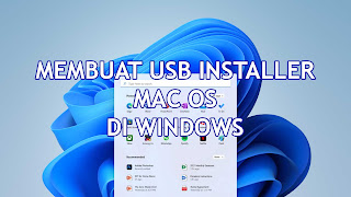 cara membuat installer macos di windows