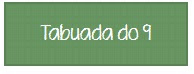 https://www.tabuadademultiplicar.com.br/tabuada-do-9.html