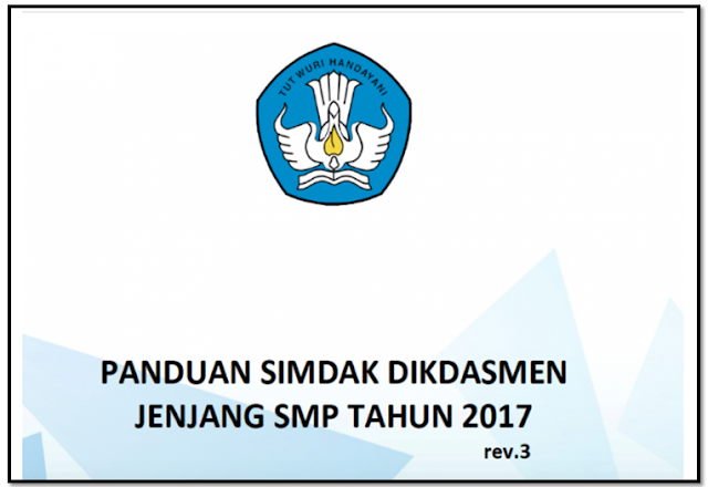 Buku Petunjuk Panduan SIMDAK DikDasMen jenjang SMP Tahun 2017