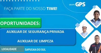 GPS seleciona Auxiliar de Limpeza e de Segurança Privada em Sapucaia do Sul