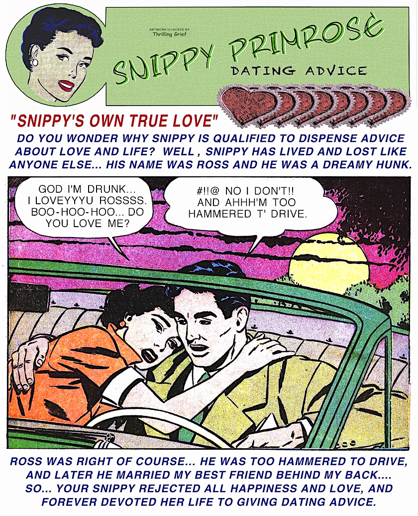 SNIPPY'S BAD ROMANCE ADVICE, SNIPPY'S OWN TRUE LOVE