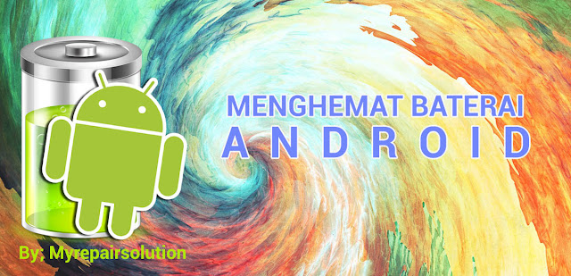 menghemat baterai android