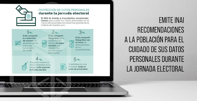 Emite INAI recomendaciones para cuidar los datos personales durante la jornada electoral