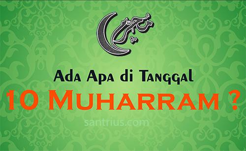 PUASA ASYURA : 10 MUHARRAM