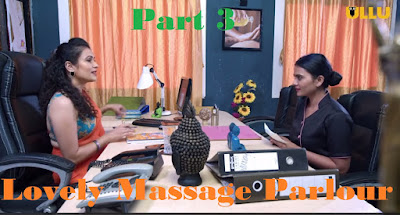 Lovely Massage Parlour Part 3 Web Series Cast