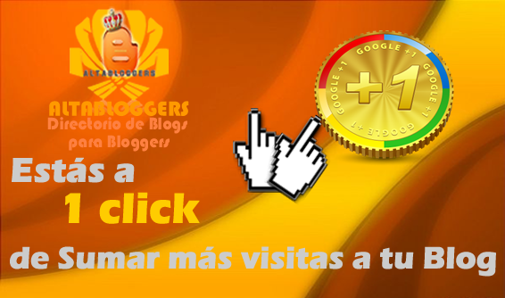 Aumenta las visitas de tu blog con google +1