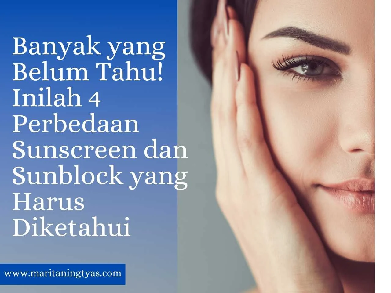 perbedaan sunscreen dan sunblock