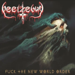 Beelzebub - Fuck the new world order (2022)